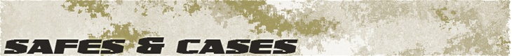 SAFES & CASES