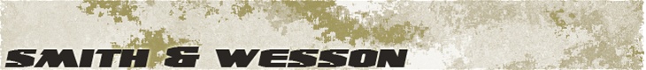 SMITH & WESSON